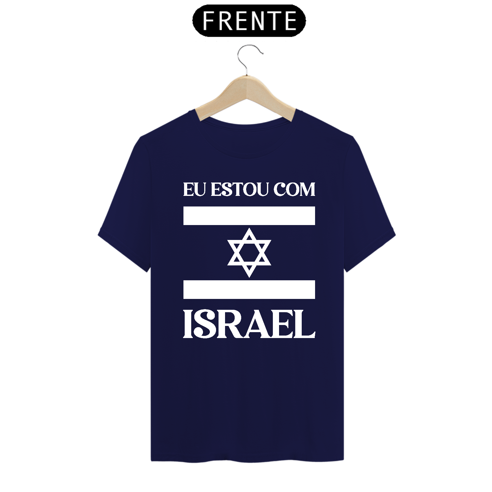 Camisa - EU ESTOU COM ISRAEL