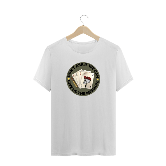 Camisa -  Don't ask if we can.