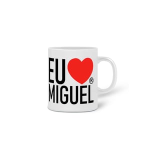 Nome do produto Eu Amo Miguel