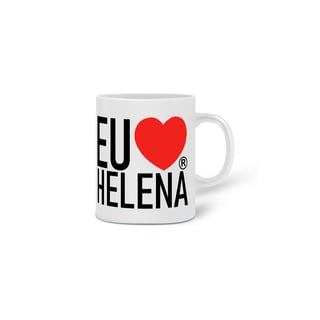 Nome do produto Eu Amo Helena