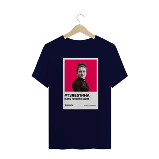 Nome do produtoCamisa Teresinha minha santa favorita