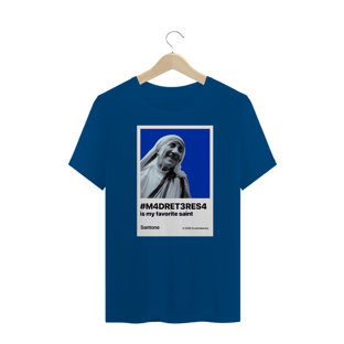 Nome do produtoCamisa Madre Teresa minha santa favorita