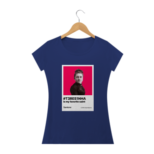 Nome do produtoCamisa Teresinha minha santa favorita