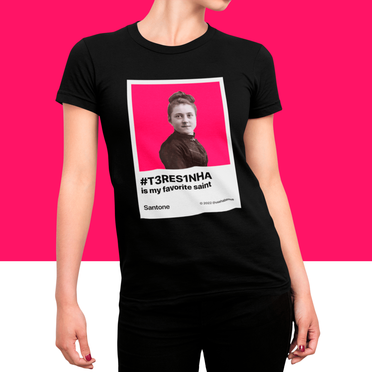 Nome do produto: Camisa Teresinha minha santa favorita
