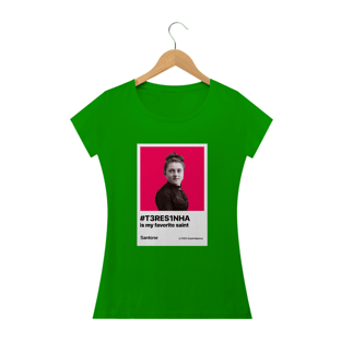 Nome do produtoCamisa Teresinha minha santa favorita