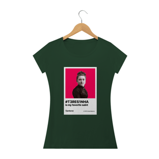 Nome do produtoCamisa Teresinha minha santa favorita