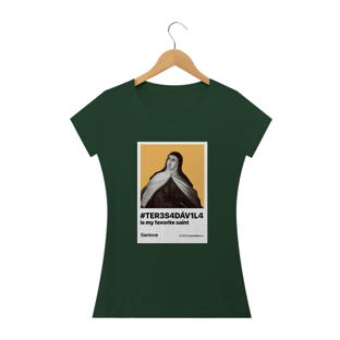 Nome do produtoCamisa Teresa D´Ávila minha santa favorita