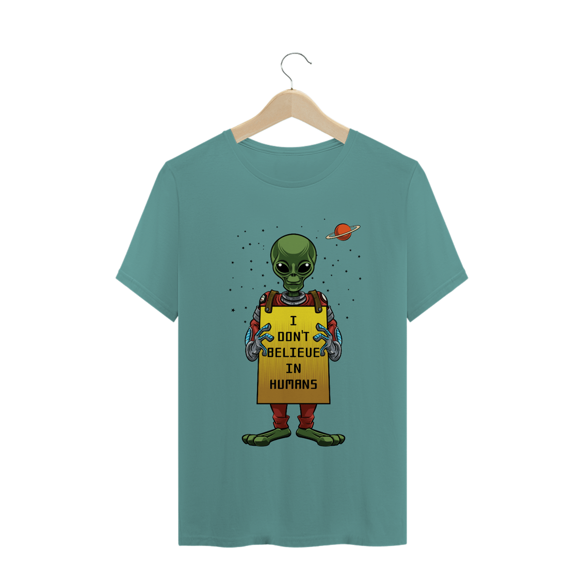Nome do produto: I Don´t Believe in Humans
