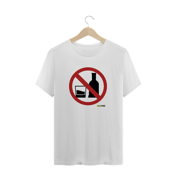 Camisa Não Beba