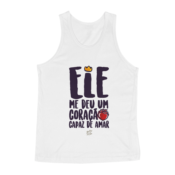 CAMISA ELE ME DEU UM CORAÇÃO CAPAZ DE AMAR REGATA