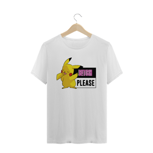 Nome do produtoT-Shirt Pikachu B!tch Please