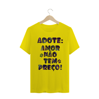 Nome do produto Camiseta Unissex | Adote | Amor não tem preço!