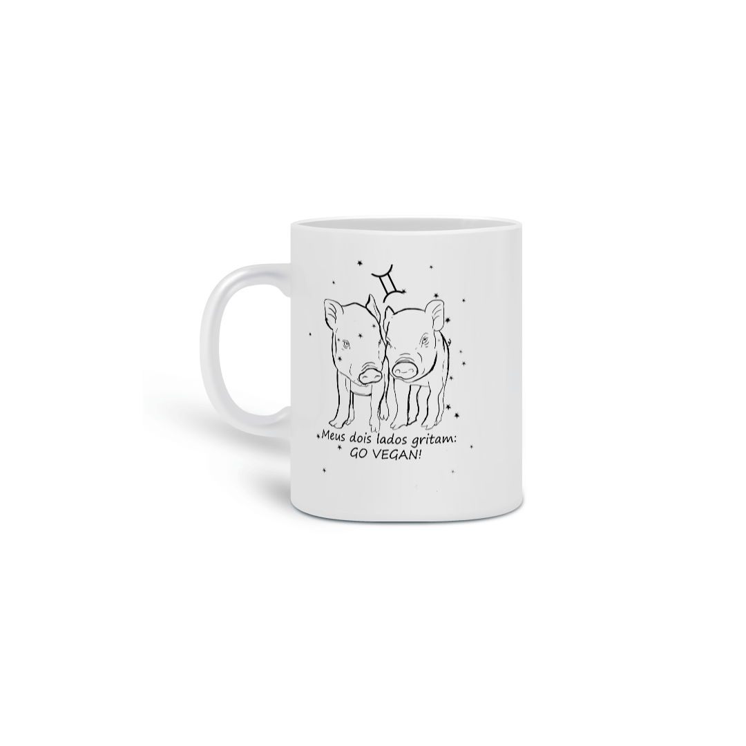 Nome do produto: Caneca | Gêmeos | Meus dois lados gritam: GO VEGAN! | P&B