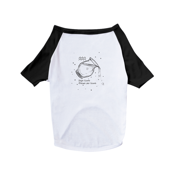 Camiseta para Pet | Aquário | Seja livre, Deixe ser livre | P&B