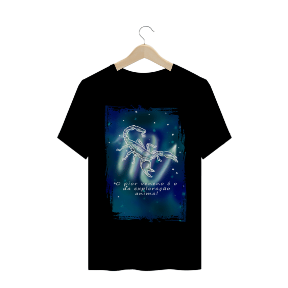Camiseta Unissex | Escorpião | O pior veneno é o da exploração animal | Color