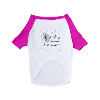Nome do produto Camiseta para Pet | Peixes | Nem Peixe? | P&B