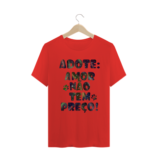Nome do produto Camiseta Unissex | Adote | Amor não tem preço!