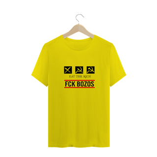 Nome do produto Eat The Rich FCK BOZOS