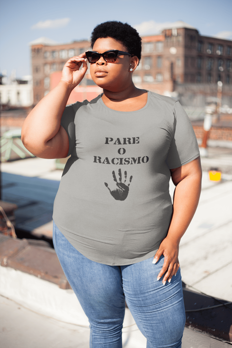 Nome do produto: Pare o Racismo (plus size)