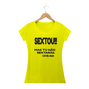 Nome do produtoSEXTOU MAS TU NÃO SEXTARÁS
