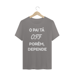 Nome do produtoO PAI TÁ OFF