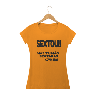 Nome do produtoSEXTOU MAS TU NÃO SEXTARÁS