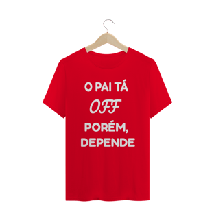 Nome do produtoO PAI TÁ OFF