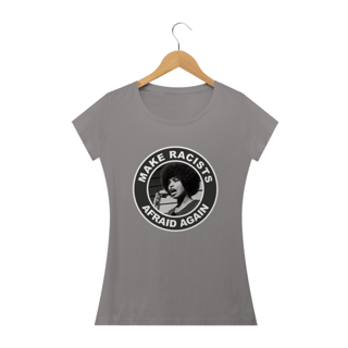 Nome do produto Camiseta Racists Afraid - Angela Davis