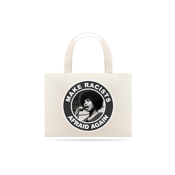 Ecobag Racists Afraid - Angela Davis