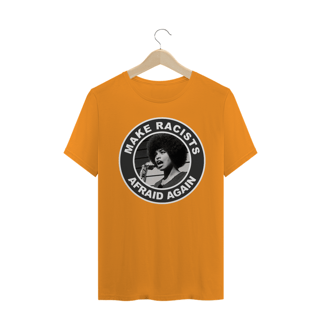 Nome do produto Camiseta Racists Afraid - Angela Davis