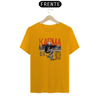 Nome do produto Camiseta Karma is a Bitch