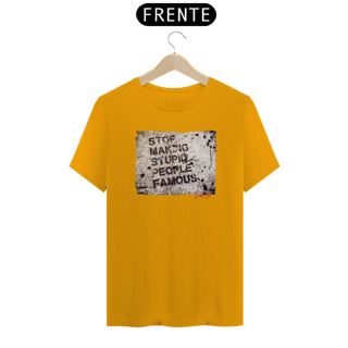 Nome do produto Camiseta Graffiti Stop making stupid people famous
