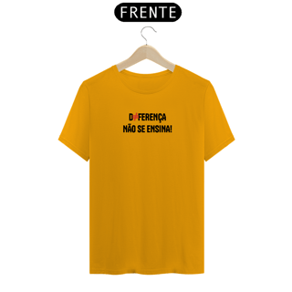 Nome do produto Camiseta Diferença não se ensina (preto)