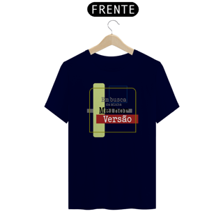 Nome do produto Camiseta em busca da minha melhor versão