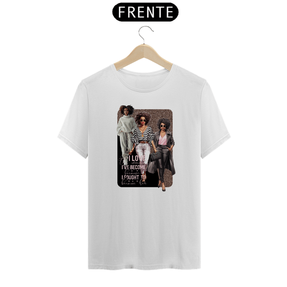 Camiseta - I love the woman i´ve become