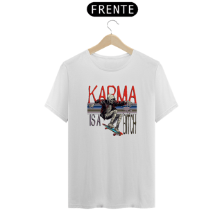 Nome do produto Camiseta Karma is a Bitch