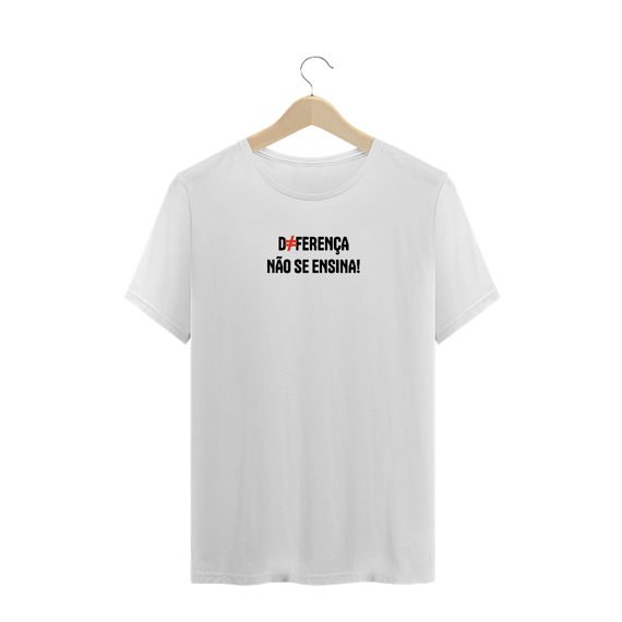 Camiseta Plus Diferença não se ensina (preto)