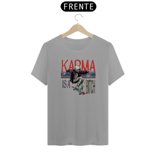Nome do produto Camiseta Karma is a Bitch