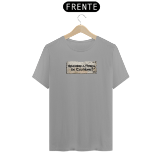 Nome do produto Camiseta Nosghoriana Relembre a força de teu nome (tarja)