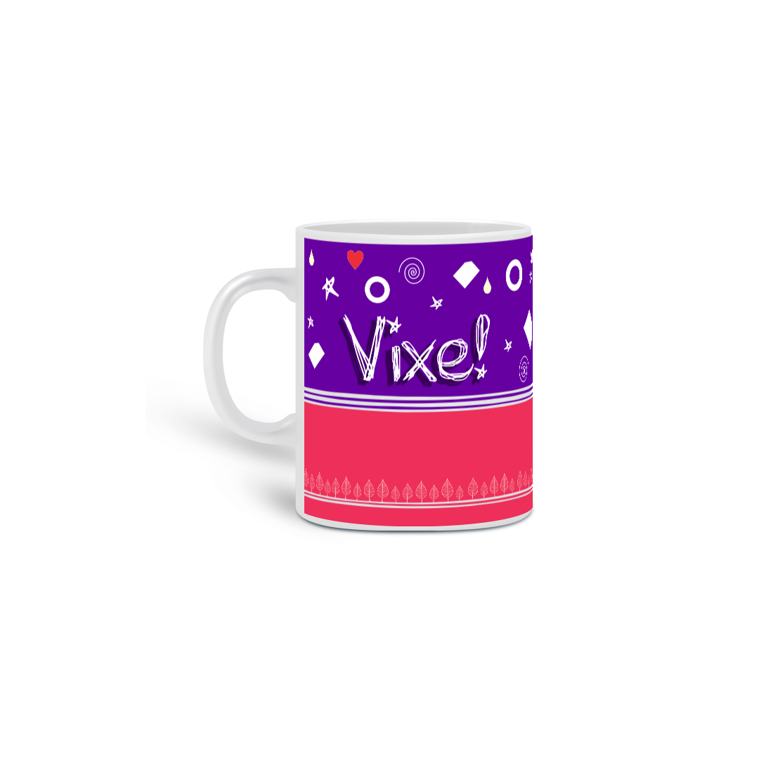 Vixe! Vixe! (caneca)