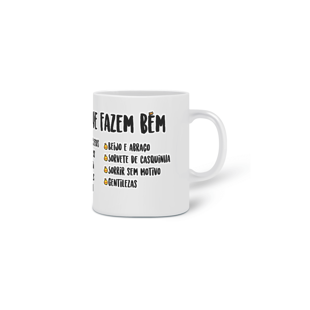 Coisas que fazem BEM (caneca)