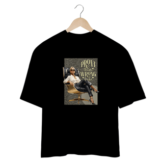 Nome do produto Oversized Prove them Wrong, babe