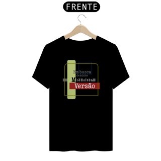 Nome do produto Camiseta em busca da minha melhor versão