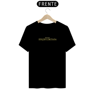 Nome do produto Camiseta Eu sou Edição Limitada