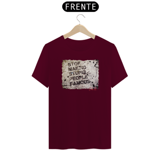 Nome do produto Camiseta Graffiti Stop making stupid people famous