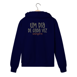 Nome do produto Moletom zíper Um dia de cada vez