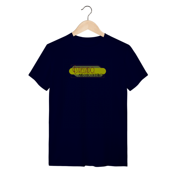 camiseta Estressado