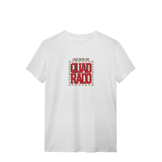 Camiseta Cada um no seu quadrado