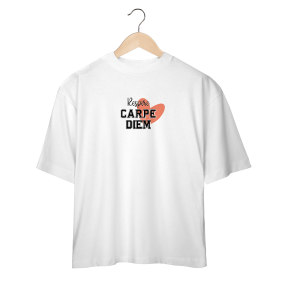 Camiseta Oversized Carpe Diem