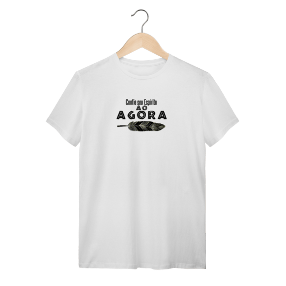Camiseta Confie seu espírito ao agora
